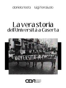 La vera storia dell'Università a Caserta