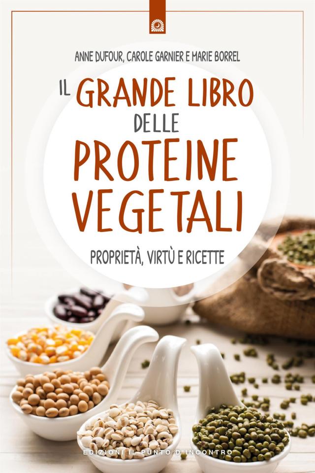 Il grande libro delle proteine vegetali