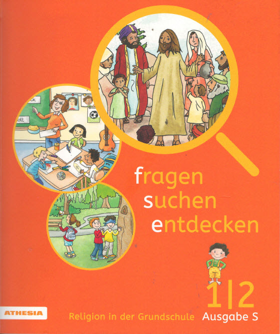 Fragen suchen entdecken Religion in der Grundschule Bd. 1 und 2. Ausgabe Südtirol