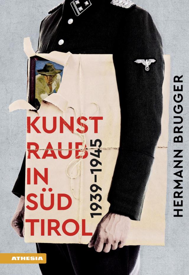 Kunstraub in Südtirol 1939–1945