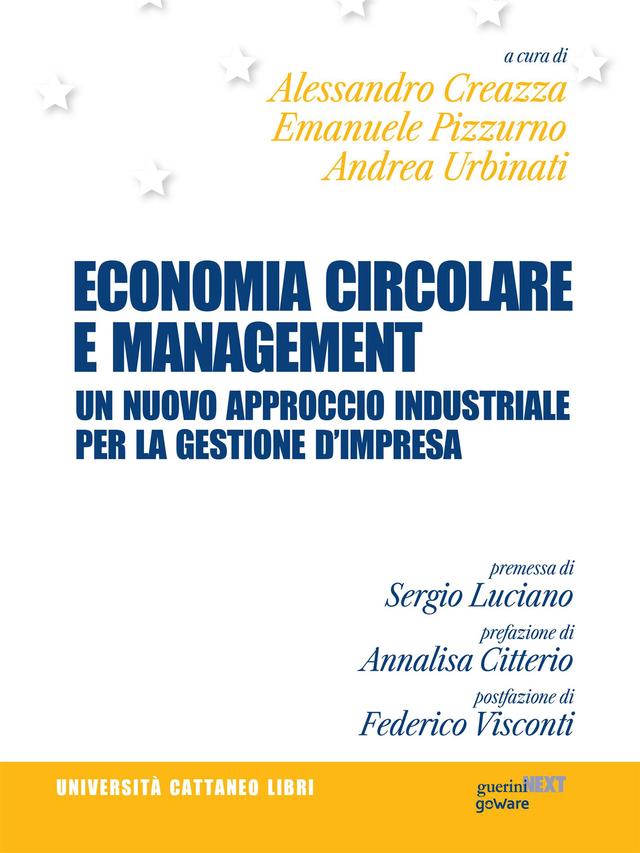 Economia circolare e management. Un nuovo approccio industriale per la gestione d’impresa