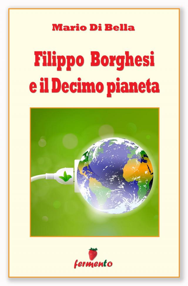 Filippo Borghesi e il Decimo pianeta