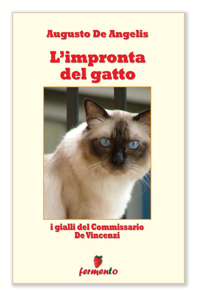 L'impronta del gatto - I gialli del Commissario De Vincenzi