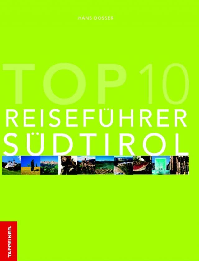 Top Ten Reiseführer Südtirol