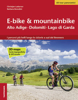 E-Bike - Mountain Bike - Alto Adige-Dolomiti-Lago di Garda