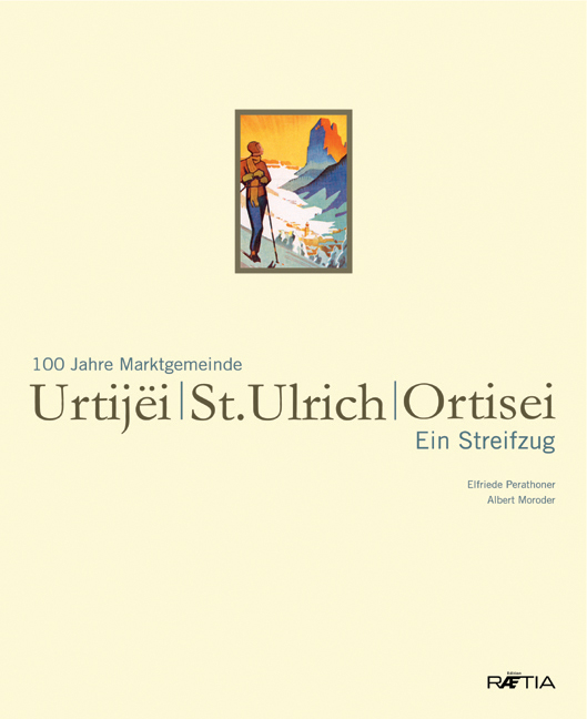 Urtijëi | St. Ulrich | Ortisei