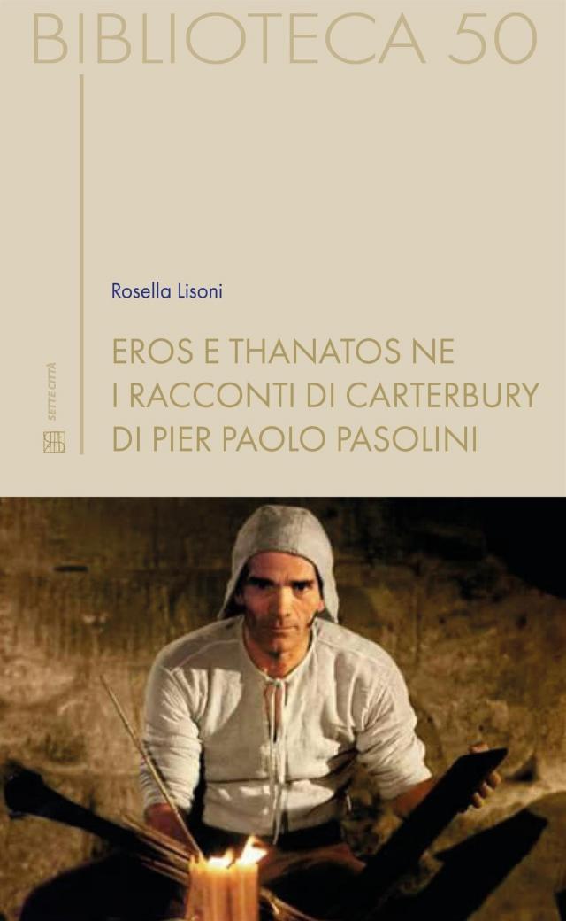 Eros e thanatos ne  i Racconti di Canterbury di Pier Paolo Pasolini