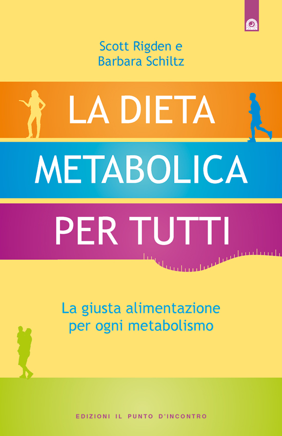 La dieta metabolica per tutti