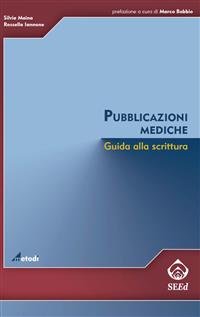 Pubblicazioni mediche. Guida alla scrittura