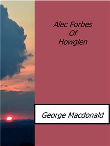 Alec Forbes Of Howglen