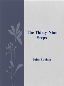 The Thirty – Nine  Steps