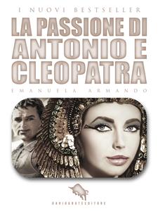 La Passione di Antonio e Cleopatra
