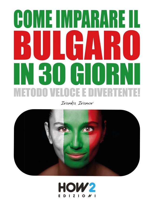 Come Imparare il Bulgaro in 30 Giorni