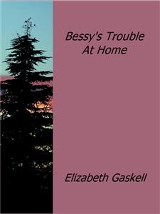 Bessy's Trouble At Home