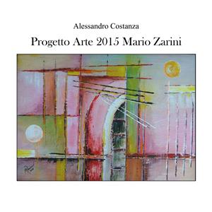 Progetto arte 2015 - Mario Zarini