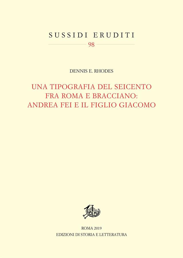 Una tipografia del Seicento fra Roma e Bracciano: Andrea Fei e il figlio Giacomo