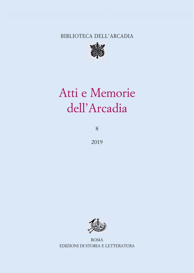Atti e Memorie dell'Arcadia, 8 (2019)