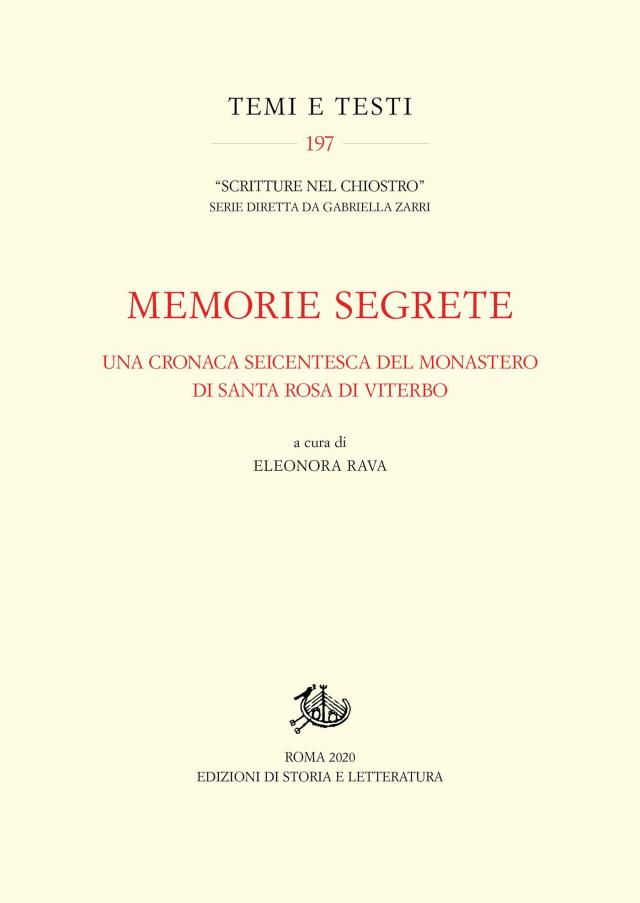 Memorie segrete. Una cronaca seicentesca del monastero di Santa Rosa di Viterbo