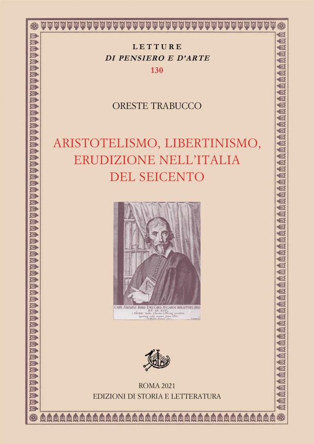 Aristotelismo, libertinismo, erudizione nell'Italia del Seicento