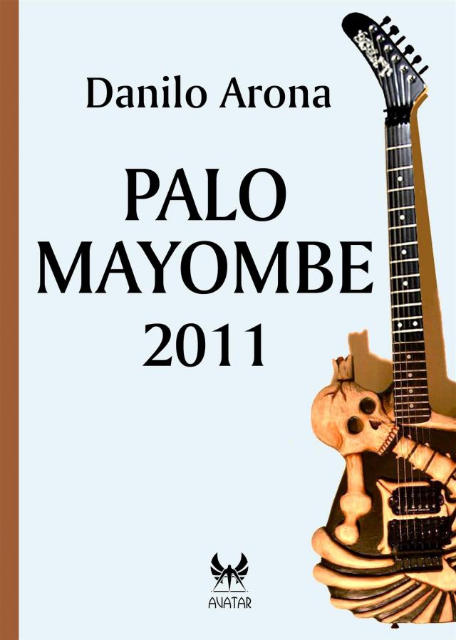 Palo Mayombe 2011