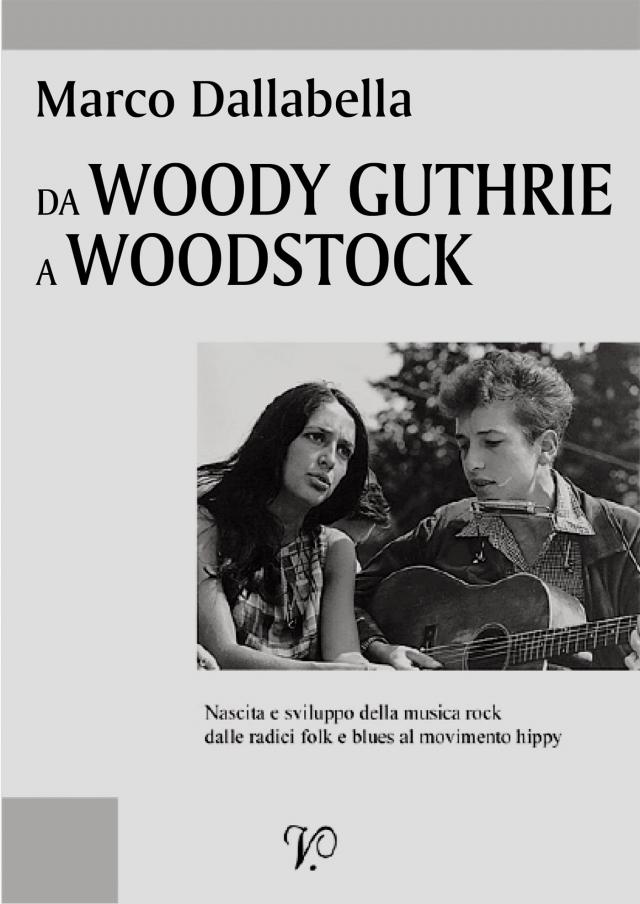 Da Woody Guthrie a Woodstock
