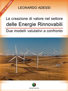 La creazione di valore nel settore delle energie rinnovabili - Due modelli valutativi a confronto
