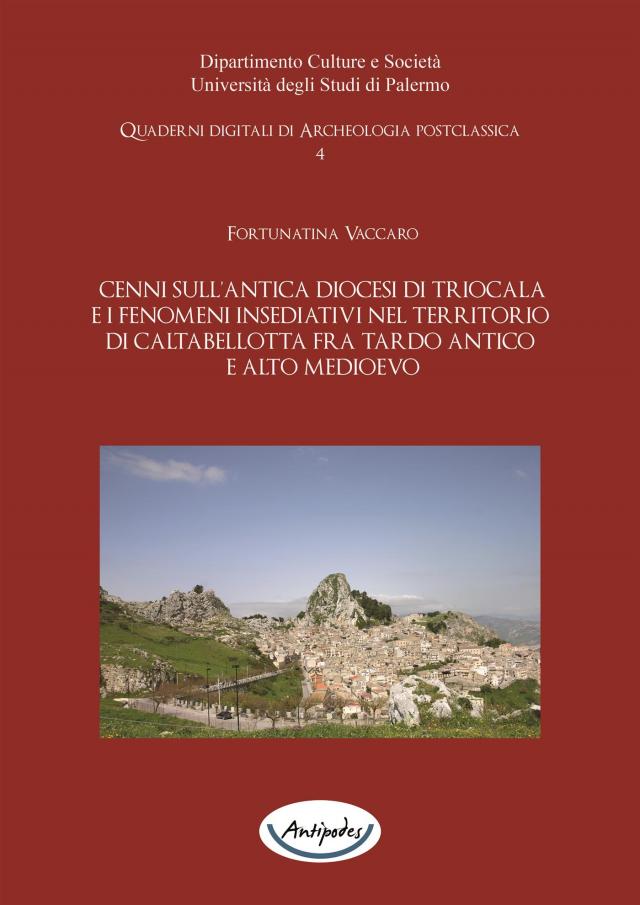 Cenni sull’antica diocesi di Triocala e i fenomeni insediativi nel territorio di Caltabellotta