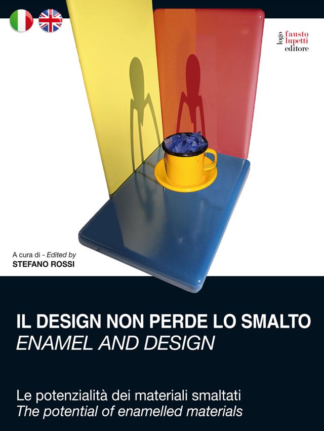 Il Design non perde lo smalto – Enamel and Design