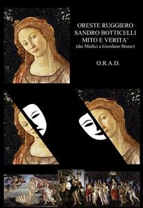 Sandro Botticelli - Mito e Verità