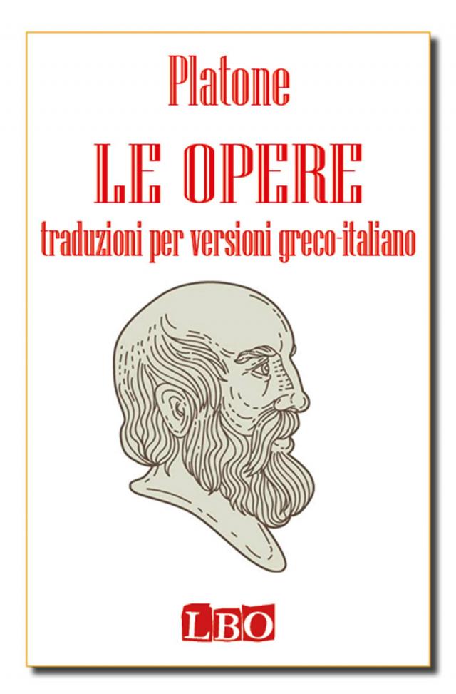 Le Opere - versioni greco-italiano