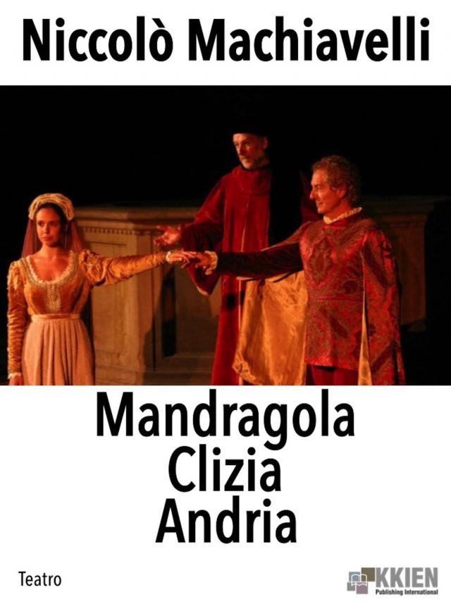 Mandragola Clizia Andria
