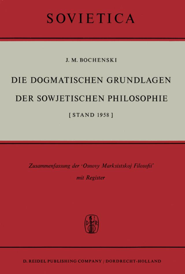 Die Dogmatischen Grundlagen der Sowjetischen Philosophie