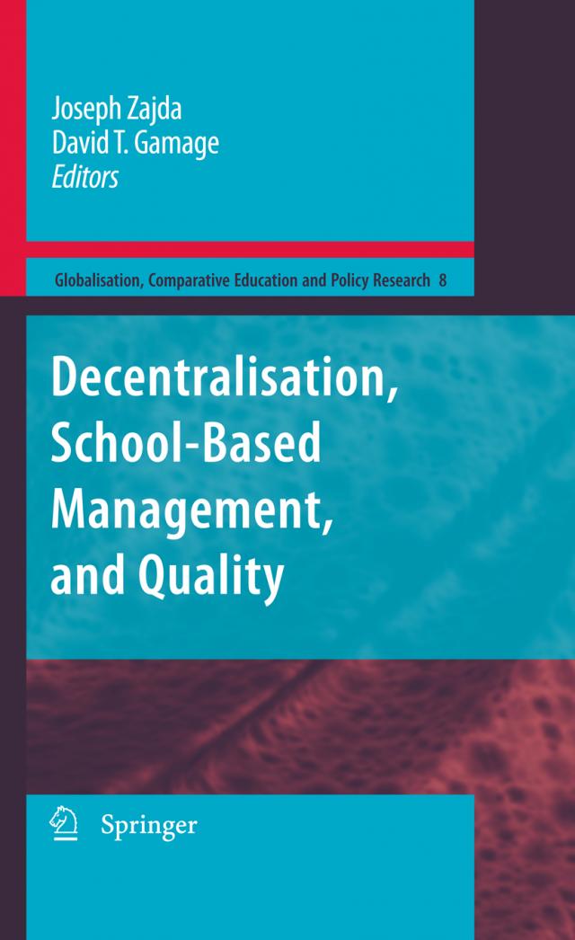 Decentralisation, School-Based Management, and Quality
