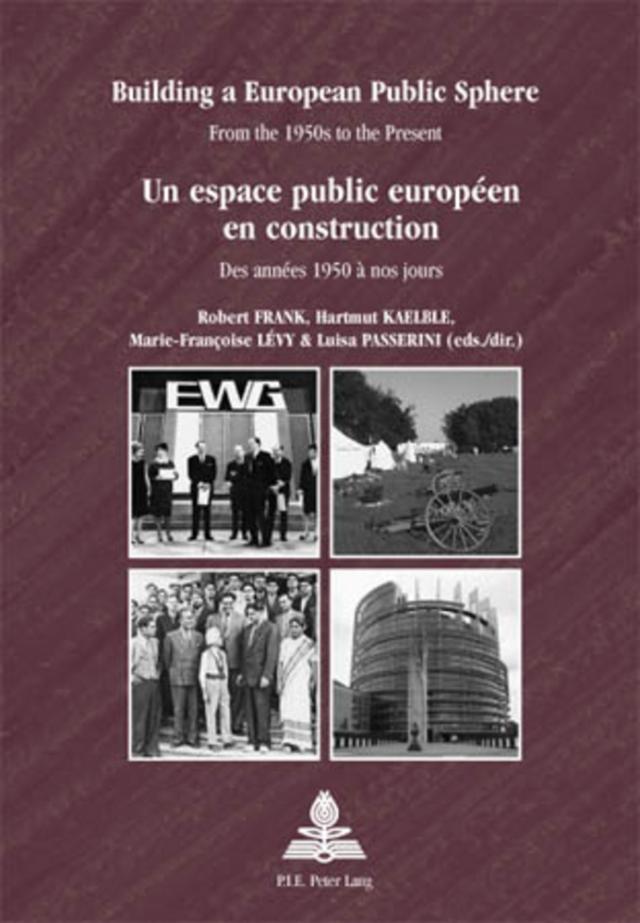 Building a European Public Sphere / Un espace public européen en construction