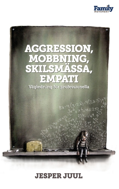 Aggression, mobbning, skilsmässa, empati
