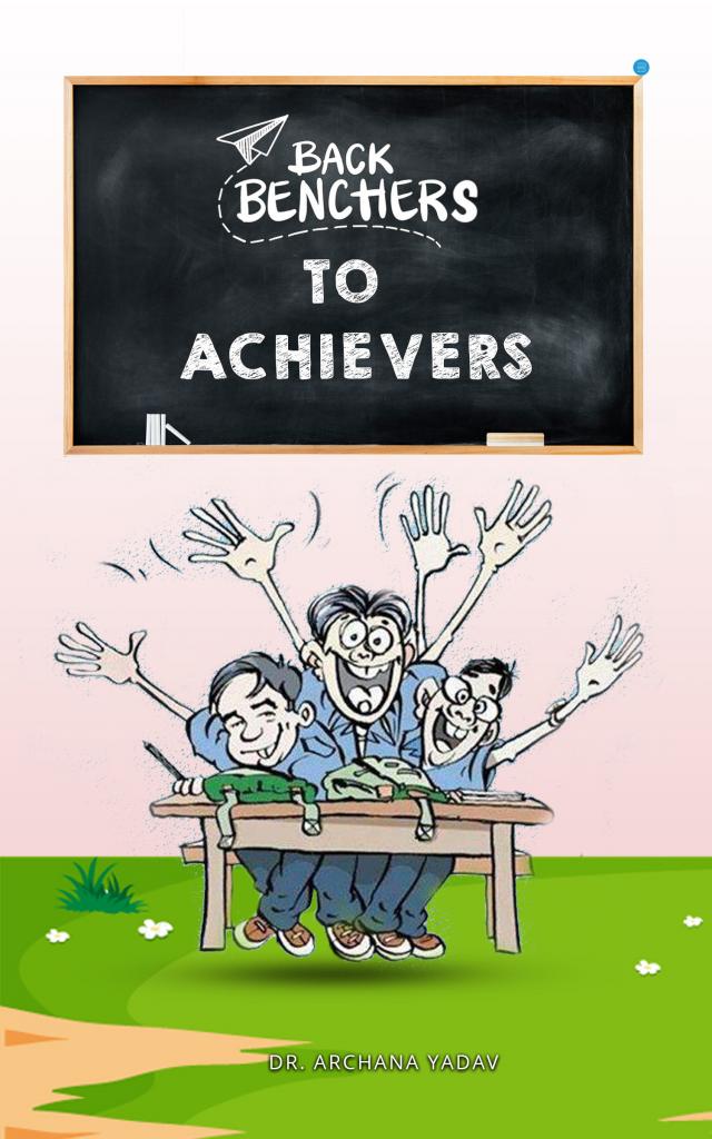 Backbenchers to Achievers