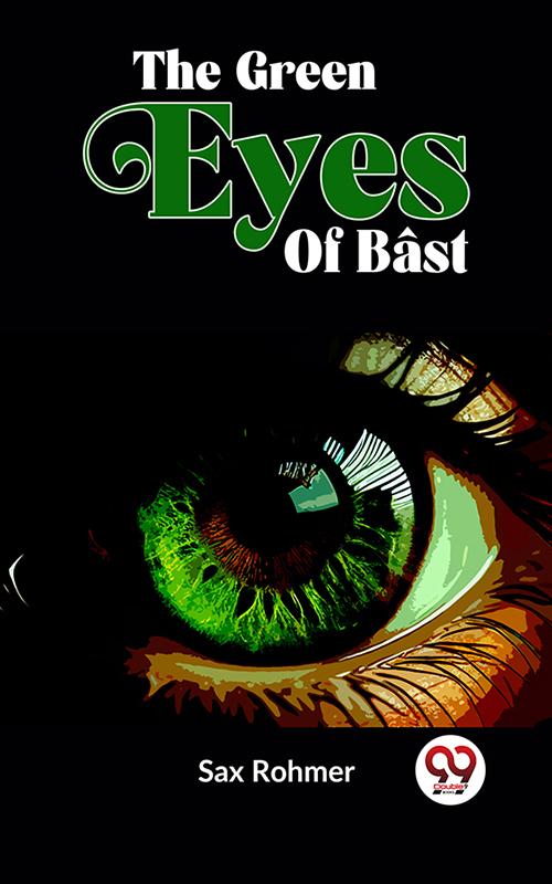 The Green Eyes Of Bâst