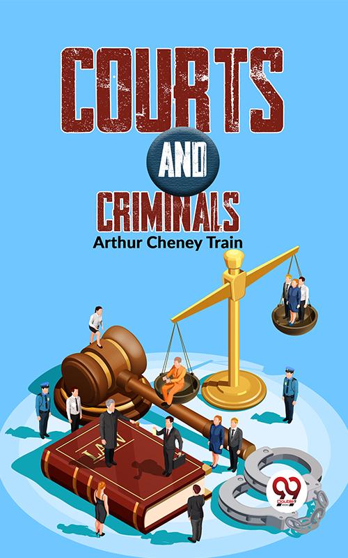Courts And Criminals