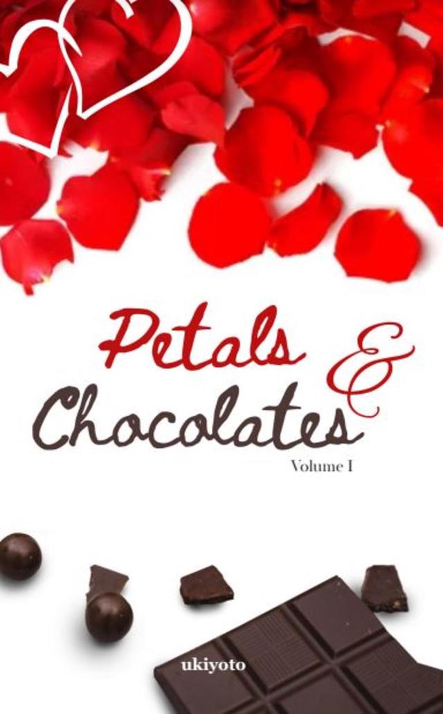 Petals & Chocolates Volume I