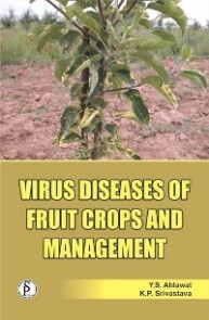 Virus Diseases Of Fruit Crops And Management