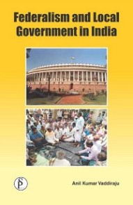 Federalism And Local Government In India