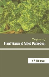 Diagnosis Of Plant Viruses And Allied Pathogens