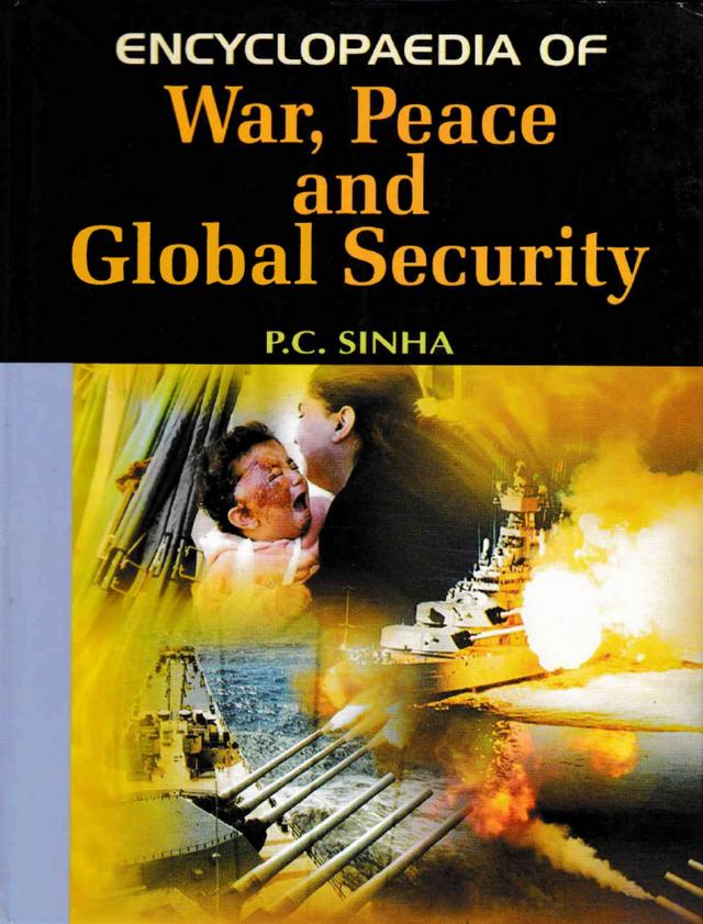 Encyclopaedia of War, Peace and Global Security