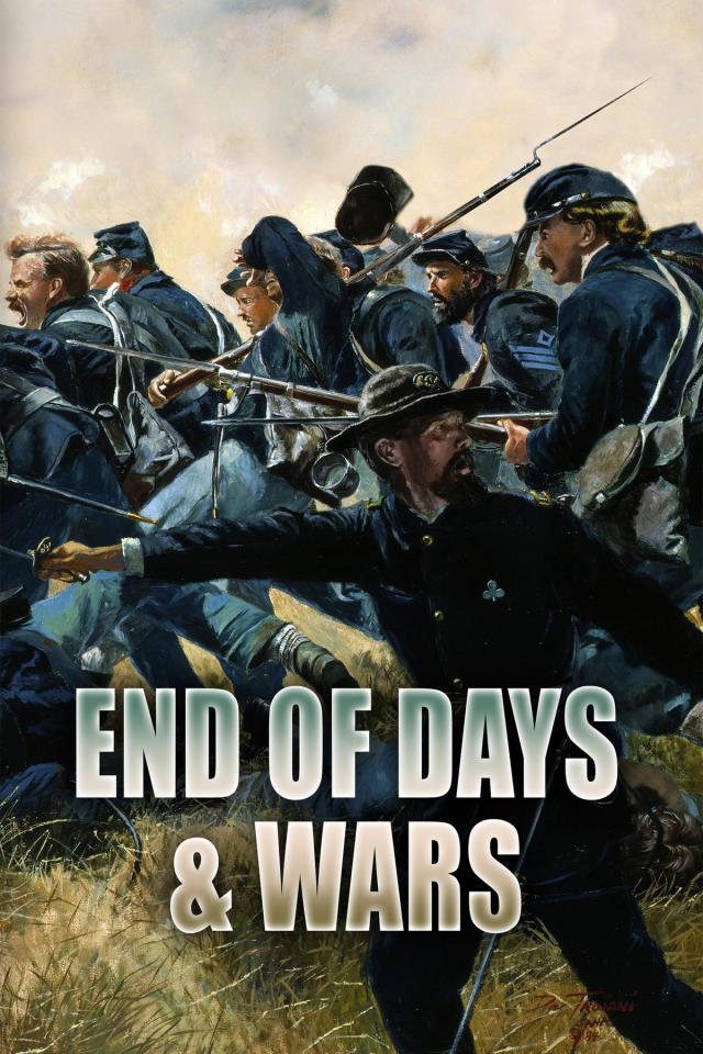 End Of Days and Wars