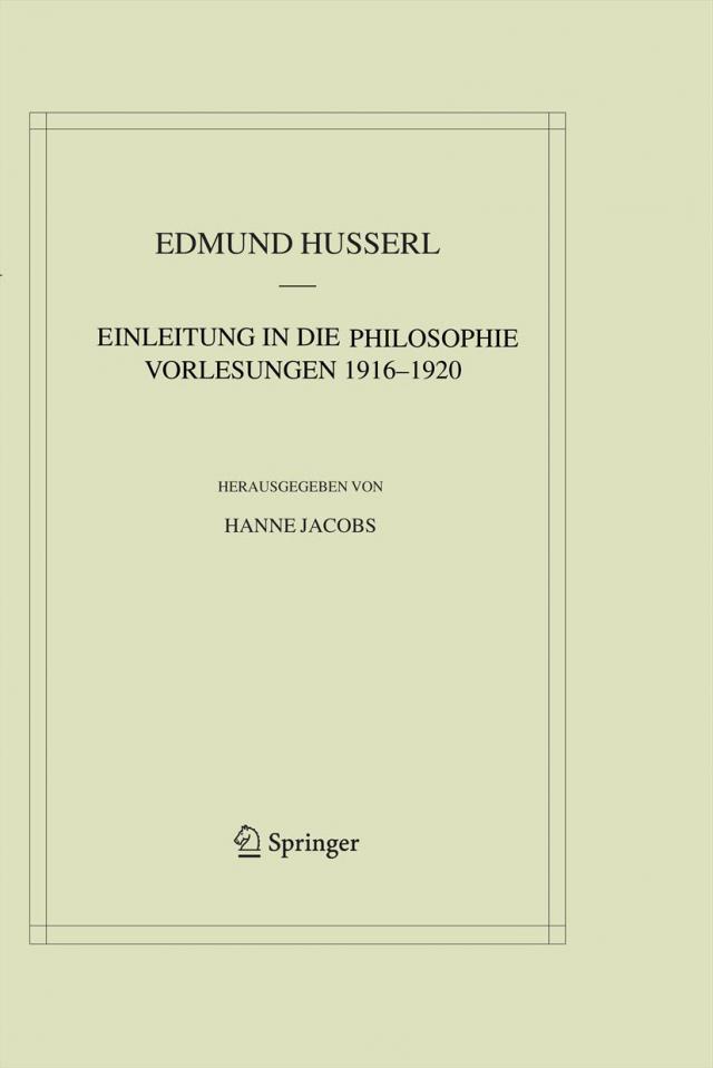 Einleitung in die Philosophie. Vorlesungen 1916–1920