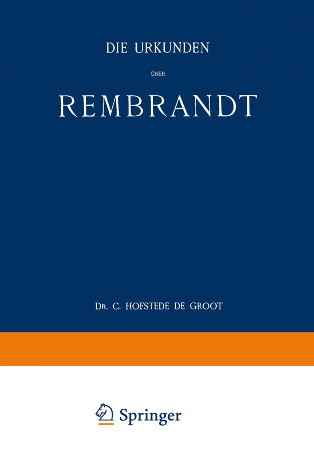 Die Urkunden über Rembrandt