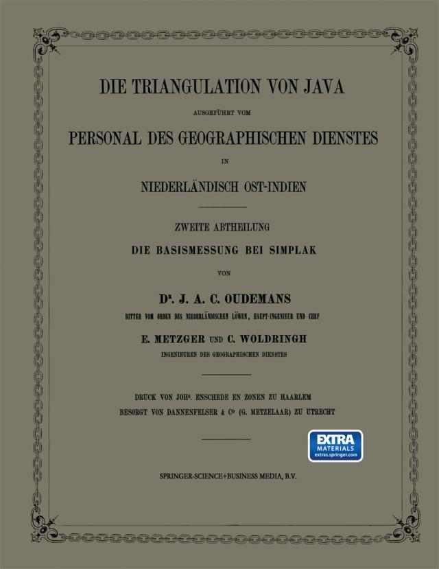 Die Triangulation von Java ausgeführt vom Personal des Geographischen Dienstes in Niederländisch Ost-Indien