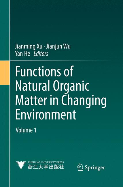 Functions of Natural Organic Matter in Changing Environment