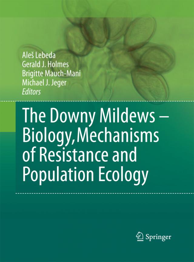 The Downy Mildews - Biology, Mechanisms of Resistance and Population Ecology