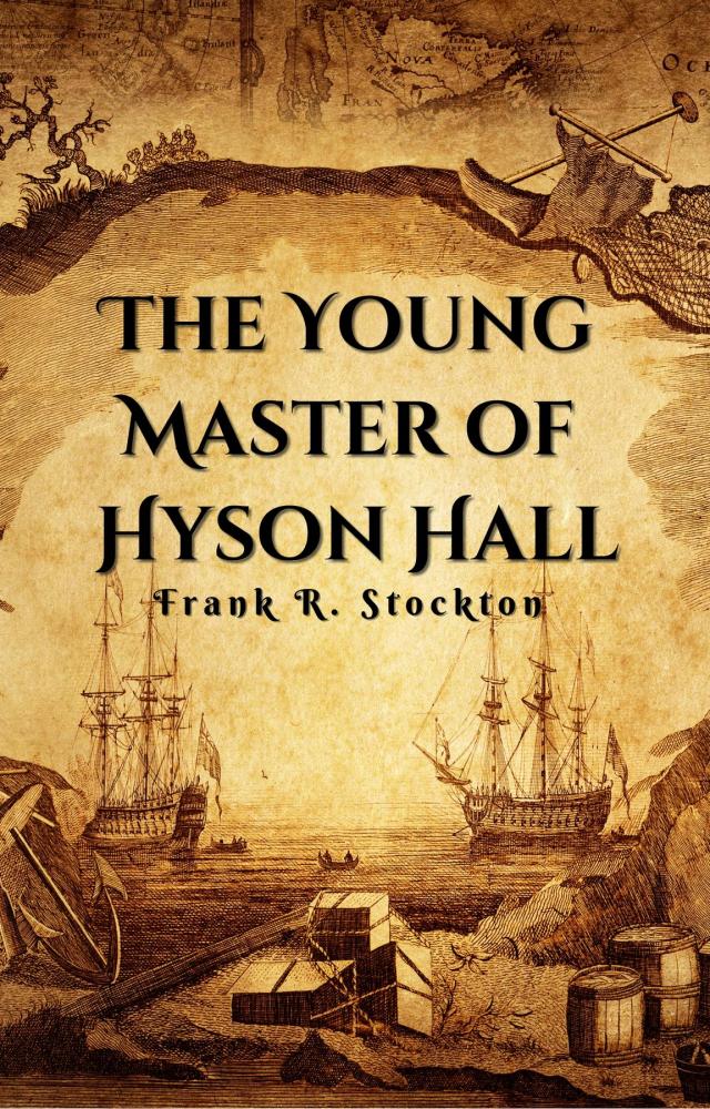 The Young Master of  Hyson Hall